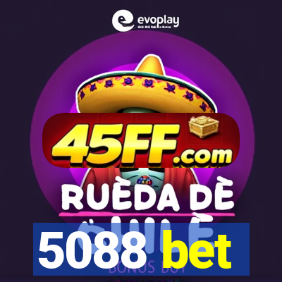 5088 bet